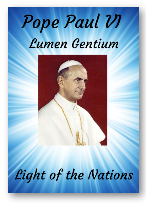 Lumen Gentium (Light of Nations), Pope Paul VI, Item 10