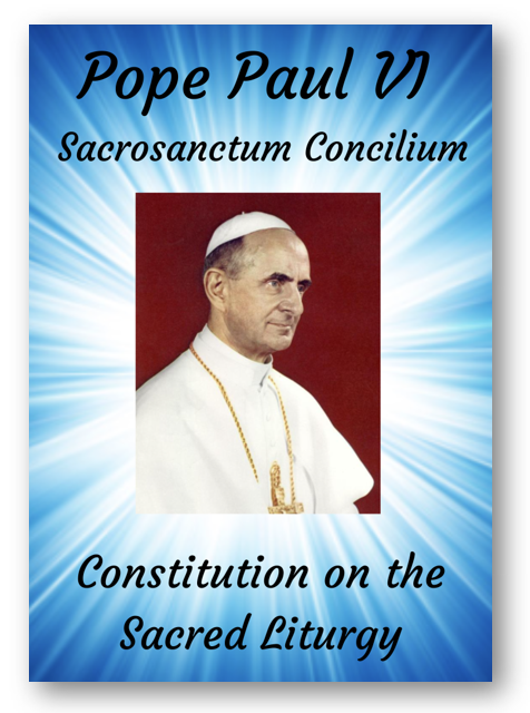 Sacrosanctum Concilium (Constitution on the Sacred Liturgy), Pope Paul VI, Item 11